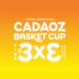 CADAOZ BASKET CUP 3X3